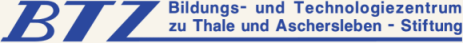 BTZ zu Thale und Aschersleben - Moodle